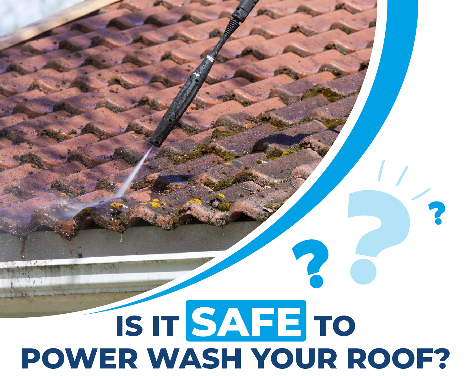 Is it Safe to Power Wash Your Roof?