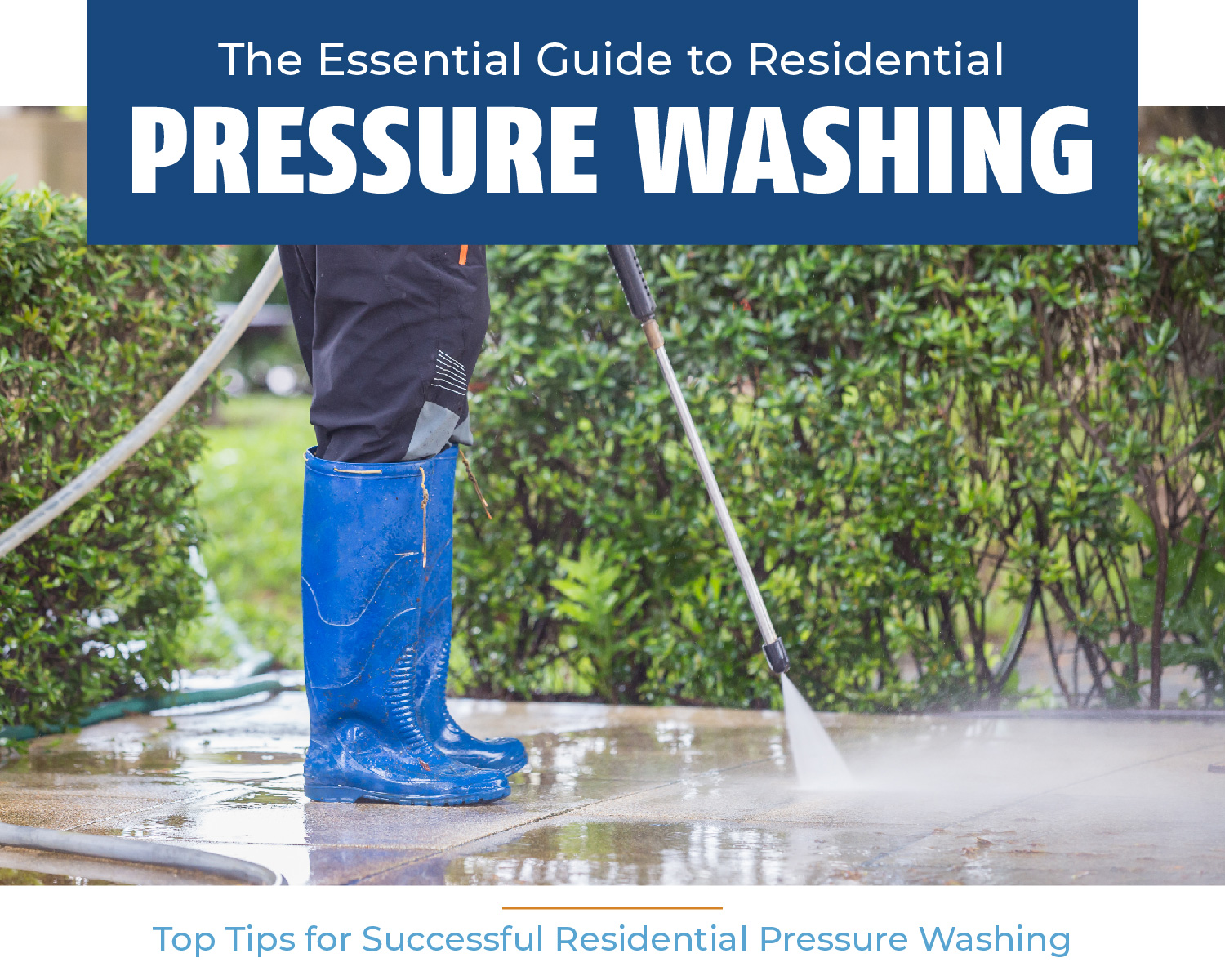 The Essential Guide to Residential Pressure Washing