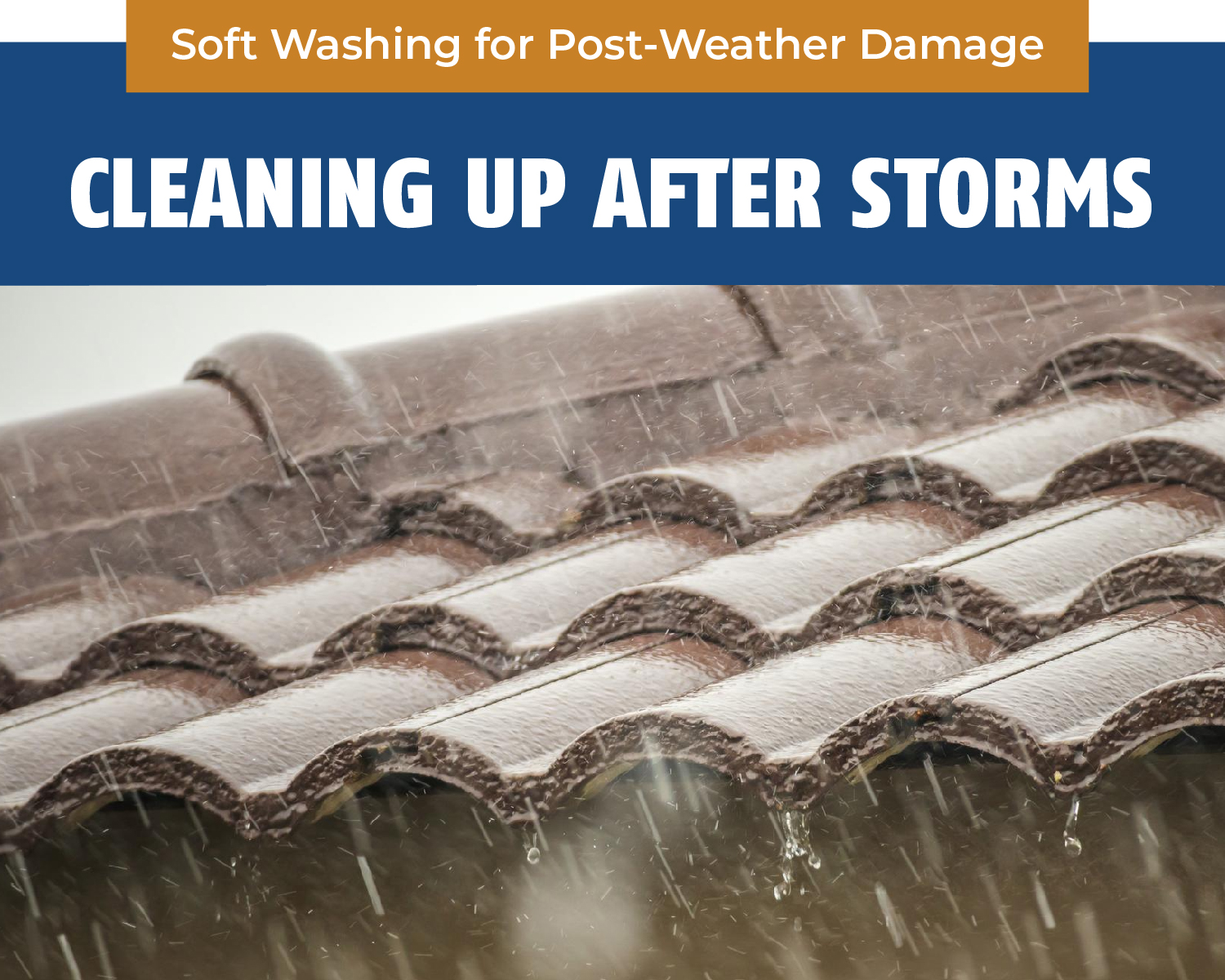 Cleaning Up After Storms: Soft Washing for Post-Weather Damage